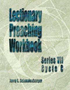 Lectionary Preaching Workbook - Schmalenberger, Jerry L.