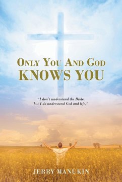 Only You And God Knows You - Manukin, Jerry