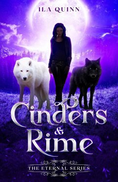 Cinders and Rime - Quinn, Ila