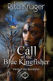 Call of the Blue Kingfisher (Voices of the Apocalypse) (eBook, ePUB)