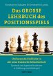 Das Grosse Lehrbuch des Positionsspiels... - Bild 1