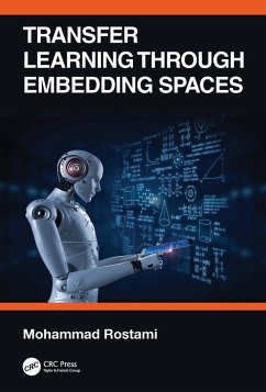 Transfer Learning through Embedding Spaces (eBook, ePUB) - Rostami, Mohammad