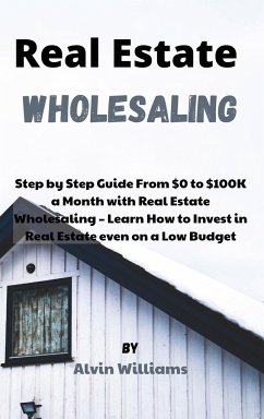 Real Estate Wholesaling - Williams, Alvin