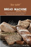 Bread Machine Delicious Recipes