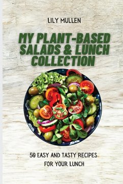 My Plant-Based Salads & Lunch Collection - Mullen, Lily