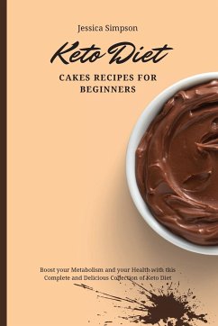 Keto Diet Cakes Recipes for Beginners - Simpson, Jessica