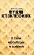 My Vibrant Keto Chaffle Cookbook - Bild 1