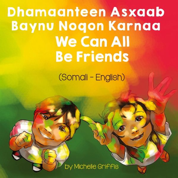 We Can All Be Friends (Somali-English)