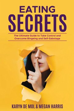 Eating Secrets - Harris, Megan; de Mol, Karyn