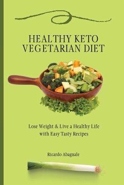 Healthy Keto Vegetarian Diet - Abagnale, Ricardo