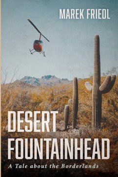 Desert Fountainhead - Friedl, Marek