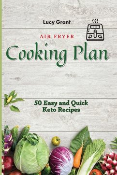 Air Fryer Cooking Plan - Grant, Lucy