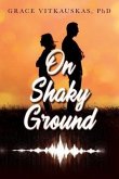 On Shaky Ground (eBook, ePUB)