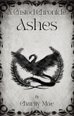 The Custod Chronicles Ashes (eBook, ePUB)