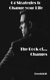 64 Strategies to Change Your Life (eBook, ePUB) 64 Strategies to Change Your Life (eBook, ePUB)