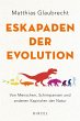 Eskapaden der Evolution (eBook, PDF) - Bild 1