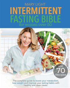Intermittent Fasting Bible for Women over 50 - Light, Mary