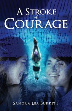 A Stroke of Courage - Burkitt, Sandra