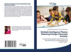 Multiple Intelligence Theory: Reducing Foreign Classroom Anxiety - Saavedra Saavedra, Leyla; Yáñez Monje, Verónica