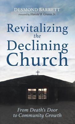 Revitalizing the Declining Church - Barrett, Desmond