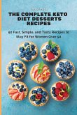 The Complete Keto Diet Desserts Recipes