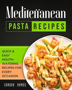 Mediterranean Pasta Recipes - Ramos, Sandra