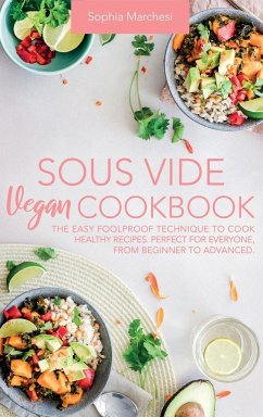 Sous Vide Vegan Cookbook - Marchesi, Sophia