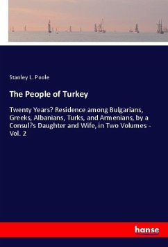 The People of Turkey - Poole, Stanley L.