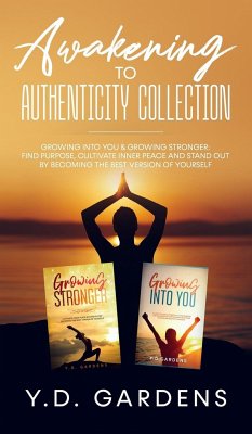 Awakening to Authenticity Collection - Gardens, Y. D.