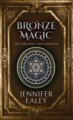 Bronze Magic - Ealey, Jennifer