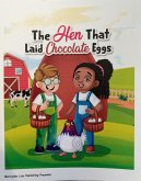 The Hen That Laid Chocolate Eggs (eBook, ePUB)