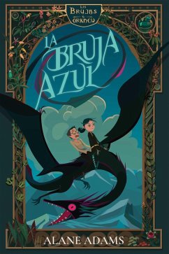 La bruja azul (eBook, ePUB) - Adams, Alane