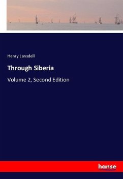Through Siberia - Lansdell, Henry