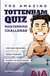 The Amazing Tottenham Quiz - Bild 1