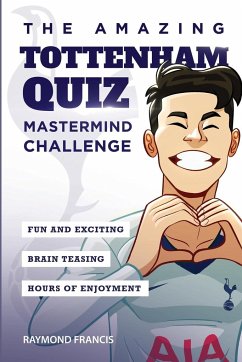 The Amazing Tottenham Quiz - Francis, Raymond