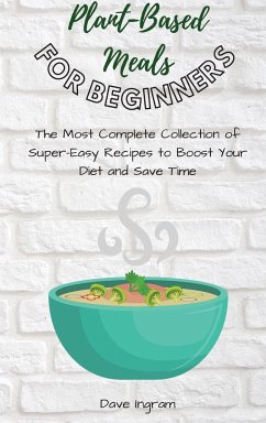 Plant-Base Meals for Beginners - Ingram, Dave