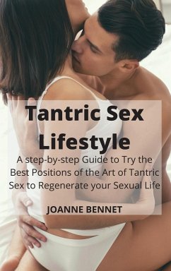 Tantric Sex Lifestyle - Bennet, Joanne