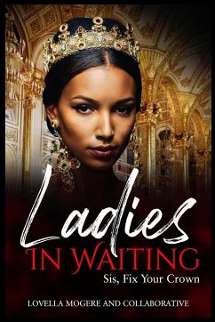 Ladies In Waiting - Carson, Tamara; Mogere, Lovella