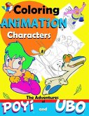 Coloring Animation Characters: The Adventures of Poyi and Ubo