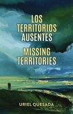 Los Territorios Ausentes / Missing Territories