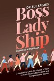 BossLadyShip BossLadyShip