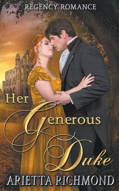 Her Generous Duke - Richmond, Arietta