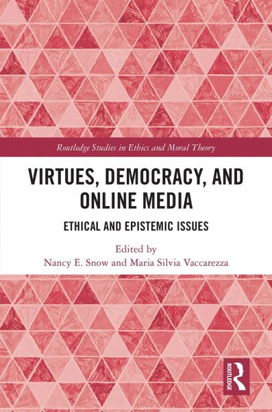 Virtues, Democracy, and Online Media (eBook, PDF)