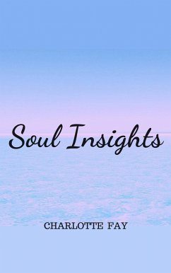 Soul Insights (eBook, ePUB) - Fay, Charlotte