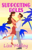 Supporting Roles (Hollywood Romance, #3) (eBook, ePUB)