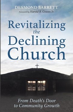Revitalizing the Declining Church - Barrett, Desmond