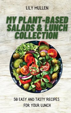 My Plant-Based Salads & Lunch Collection - Mullen, Lily