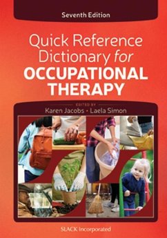 Quick Reference Dictionary for Occupational Therapy - Jacobs, Karen; Simon, Laela