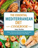 The Essential Mediterranean Diet Cookbook