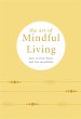 The Art of Mindful Living - Bild 1